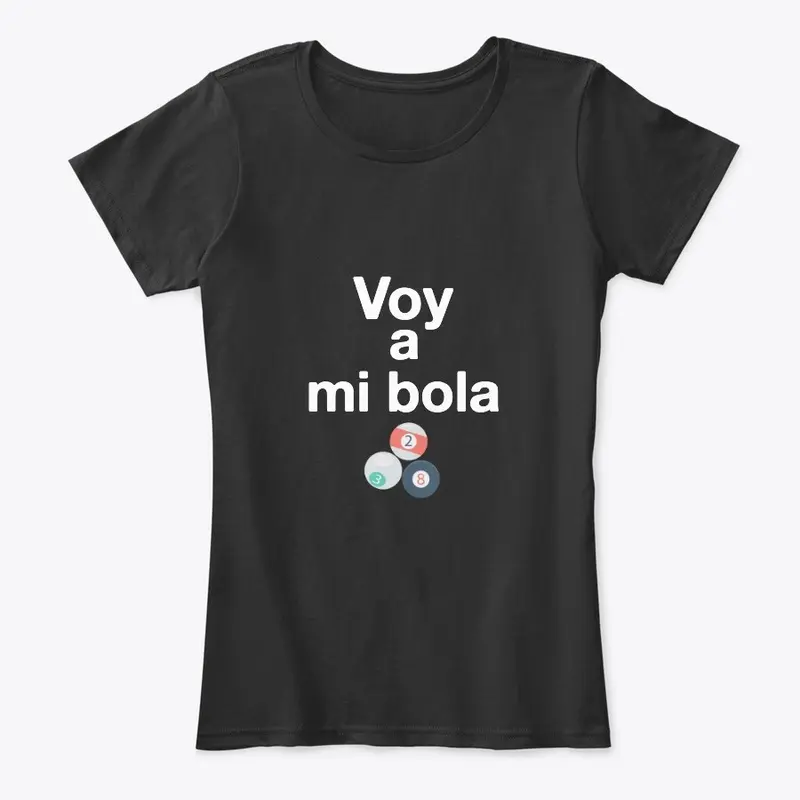 Voy a mi bola - I do my own thing