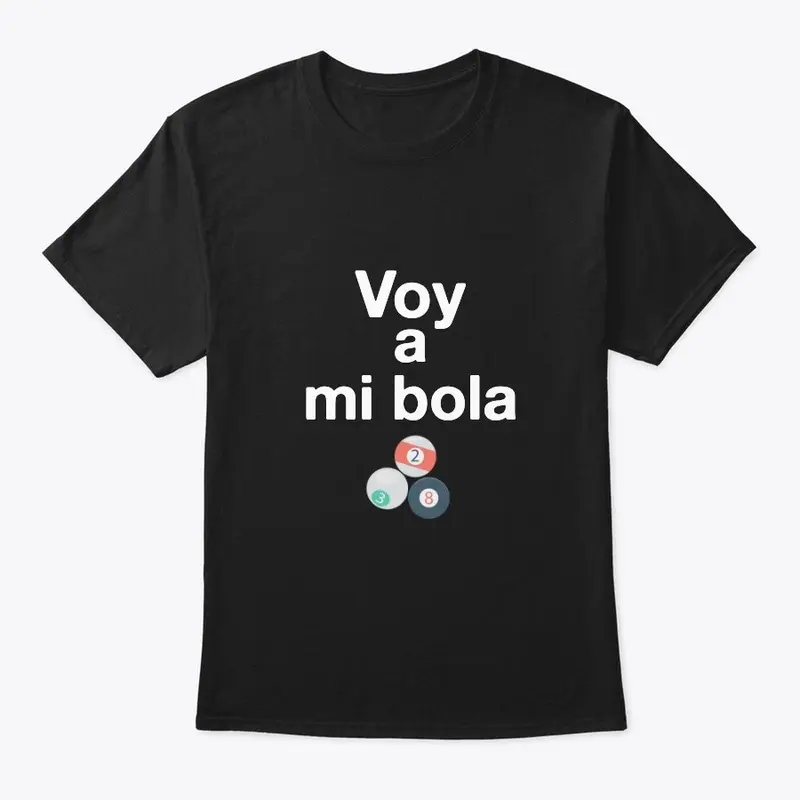 Voy a mi bola - I do my own thing